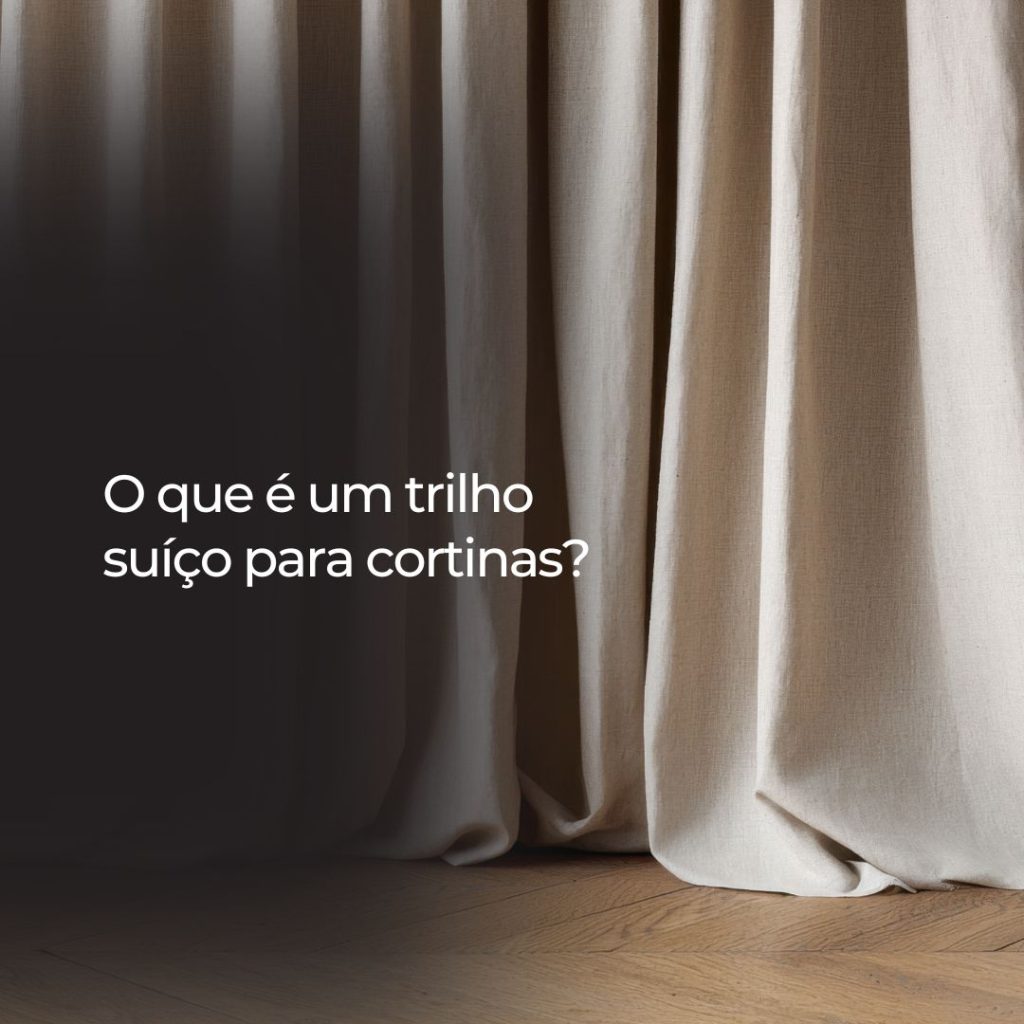 O que é um trilho suíço para cortinas?