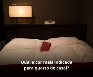 Qual a cor mais indicada para quarto de casal?