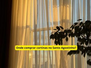 Onde comprar cortinas no Santo Agostinho?