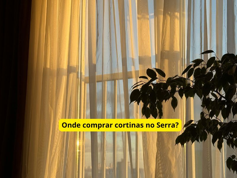Onde comprar cortinas no Serra?