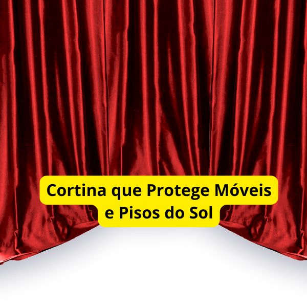 Cortina que Protege Móveis e Pisos do Sol