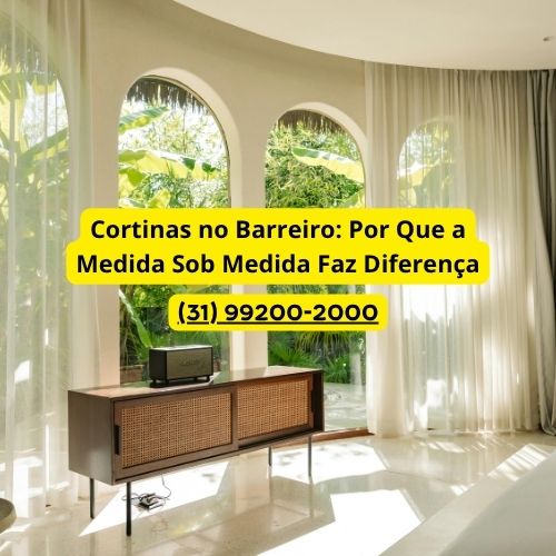Cortinas no Barreiro